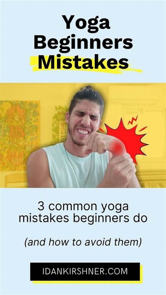 Yoga Mistakes Beginners Make & How To Fix Them